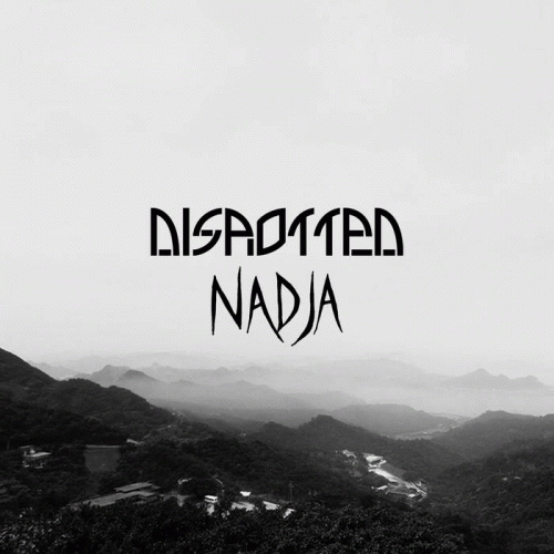 Nadja : Nadja - Disrotted